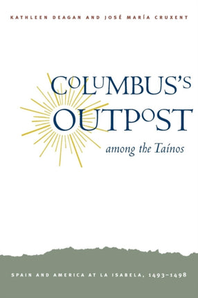 Columbuss Outpost among the Taínos