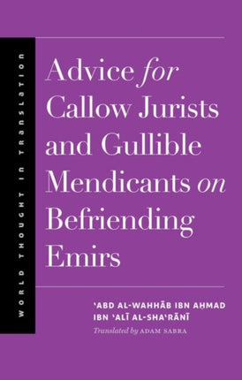Advice for Callow Jurists and Gullible Mendicants