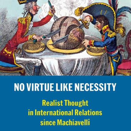 No Virtue Like Necessity