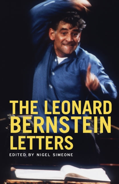 The Leonard Bernstein Letters