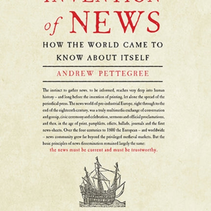 The Invention of News: How the World Came to Know About Itself