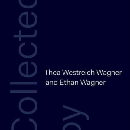 Collected by Thea Westreich Wagner and Ethan Wagner