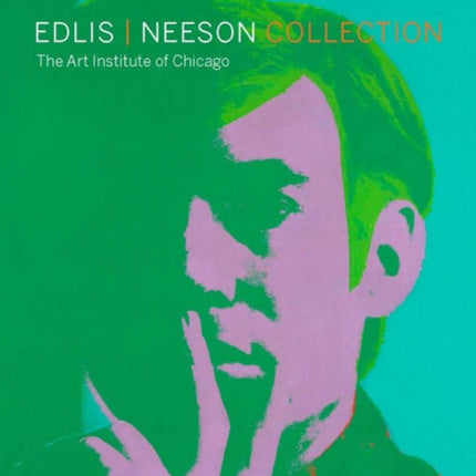 Edlis/Neeson Collection: The Art Institute of Chicago