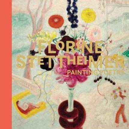 Florine Stettheimer: Painting Poetry