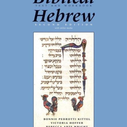 Biblical Hebrew Second Ed. Text and Workbook