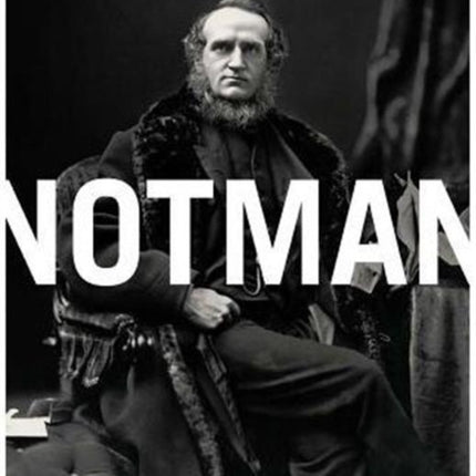 Notman: Visionary Photographer