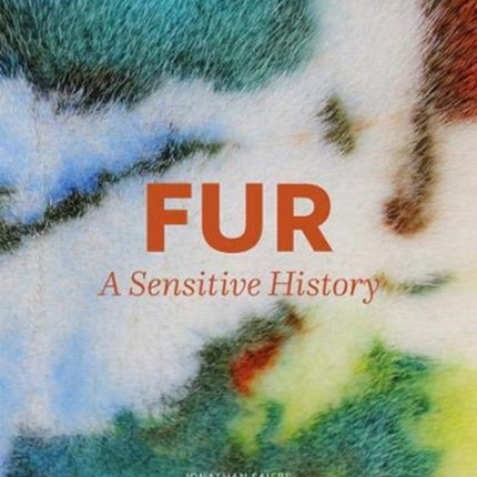 Fur: A Sensitive History