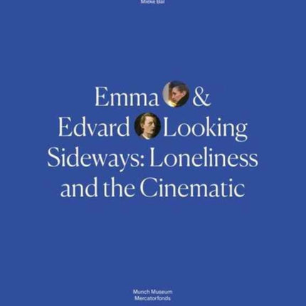 Emma and Edvard Looking Sideways: Loneliness and the Cinematic