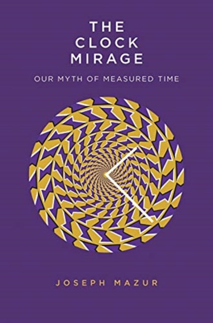 The Clock Mirage: Our Myth of Measured Time