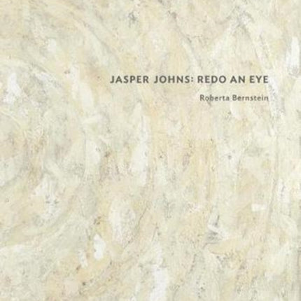 Jasper Johns: Redo an Eye