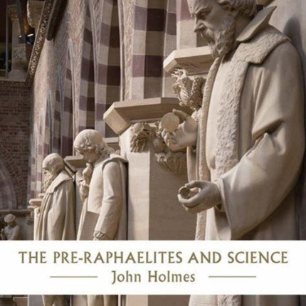 The Pre-Raphaelites and Science