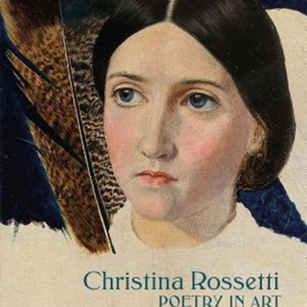 Christina Rossetti: Poetry in Art