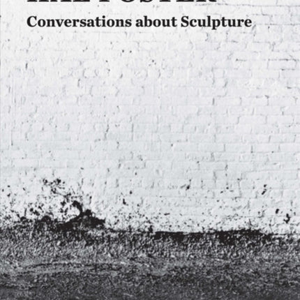 Conversations about Sculpture