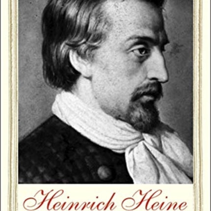 Heinrich Heine: Writing the Revolution