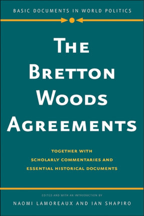 The Bretton Woods Agreements