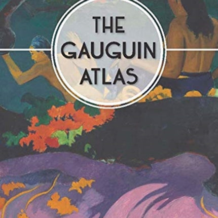 The Gauguin Atlas