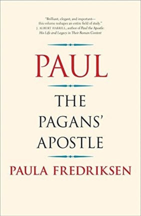 Paul: The Pagans' Apostle