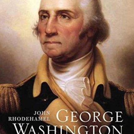 George Washington: The Wonder of the Age