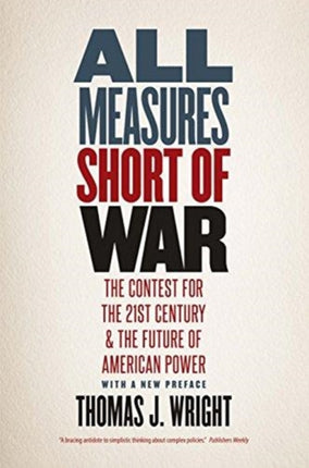 All Measures Short of War