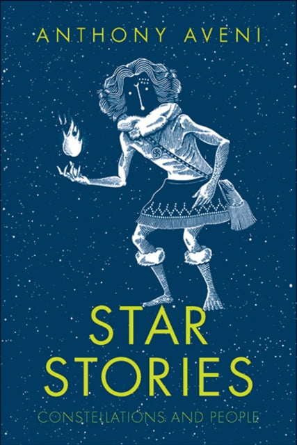 Star Stories: Constellations and People