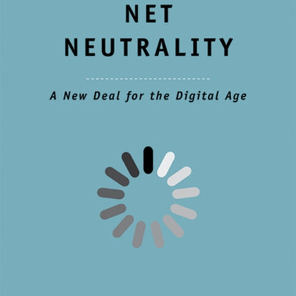 After Net Neutrality: A New Deal for the Digital Age