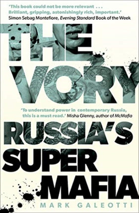 The Vory: Russia's Super Mafia