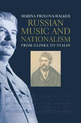 Russian Music and Nationalism  from Glinka to Stalin