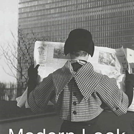 Modern Look: Photography and the American Magazine