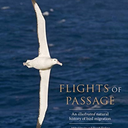 Flights of Passage: An Illustrated Natural History of Bird Migration