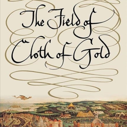 The Field of Cloth of Gold