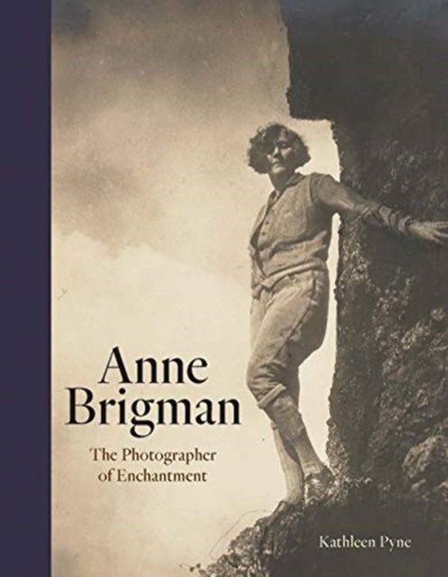 Anne Brigman: The Photographer of Enchantment