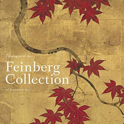 Catalogue of the Feinberg Collection of Japanese Art