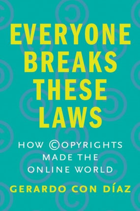Everyone Breaks These Laws