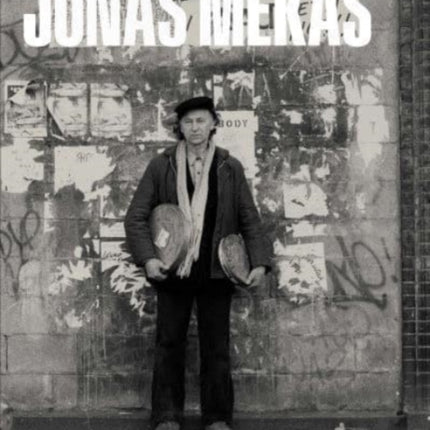 Jonas Mekas: The Camera Was Always Running