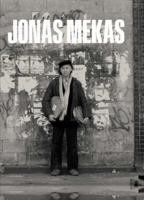 Jonas Mekas: The Camera Was Always Running