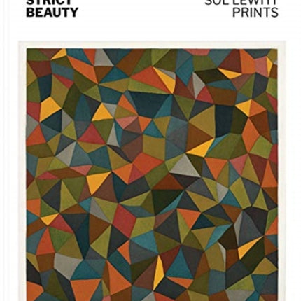 Strict Beauty: Sol LeWitt Prints