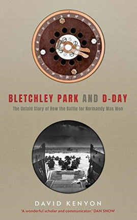 Bletchley Park and DDay