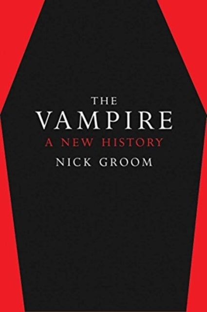 The Vampire: A New History