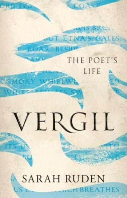 Vergil: The Poet's Life