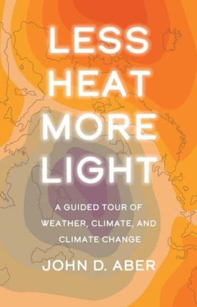 Less Heat More Light