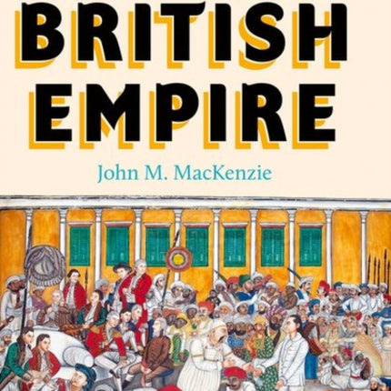 A Cultural History of the British Empire