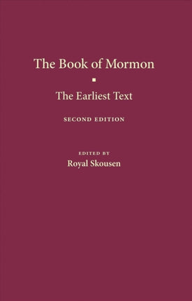 The Book of Mormon: The Earliest Text