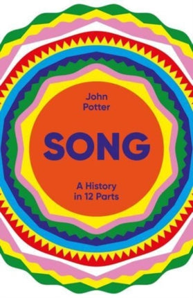 Song: A History in 12 Parts