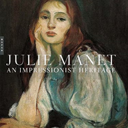 Julie Manet: An Impressionist Heritage