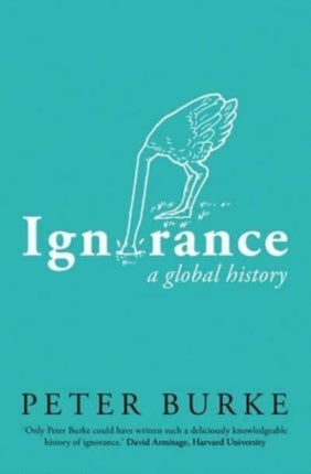 Ignorance: A Global History