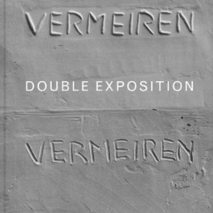 Didier Vermeiren: Double Exposition