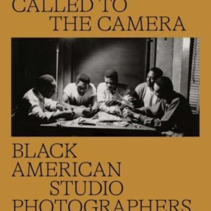 Called to the Camera: Black American Studio Photographers