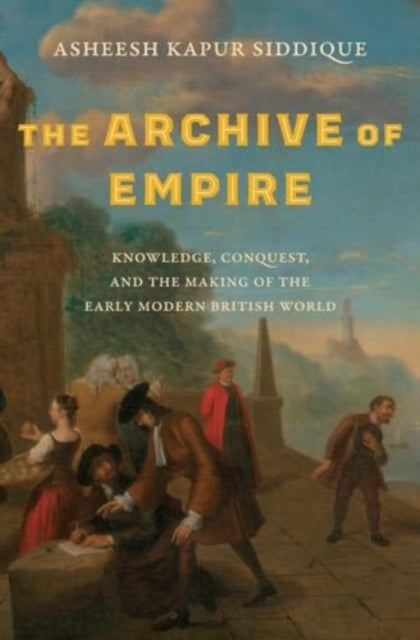 The Archive of Empire