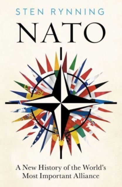 NATO  From Cold War to Ukraine a History of the Worlds Most Powerful Alliance