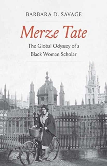 Merze Tate  The Global Odyssey of a Black Woman Scholar